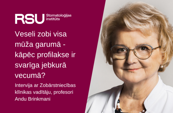 Veseli zobi visa mūža garumā – kāpēc profilakse ir svarīga jebkurā vecumā?