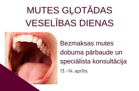 Mutes gļotādas veselības dienas – bezmaksas pārbaudes
