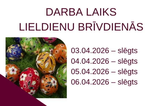 Darba laiks Lieldienu brīvdienās